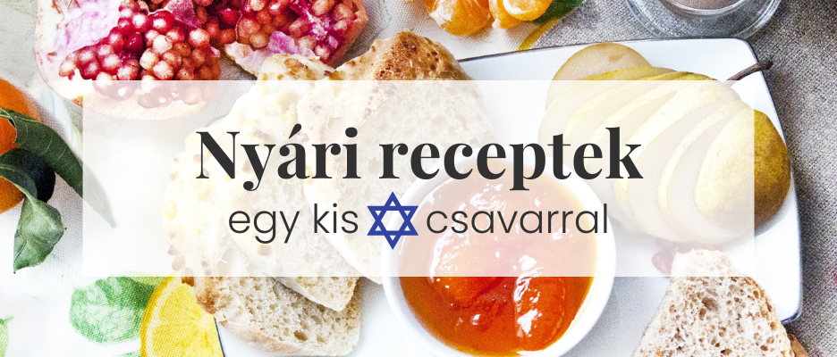 Nyári receptek - egy kis csavarral!